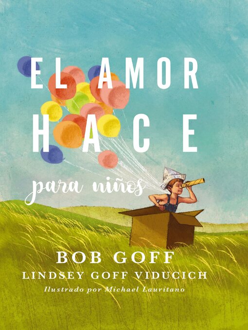 Title details for El amor hace para niños by Bob Goff - Available